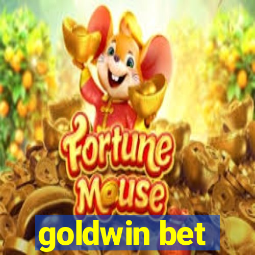 goldwin bet